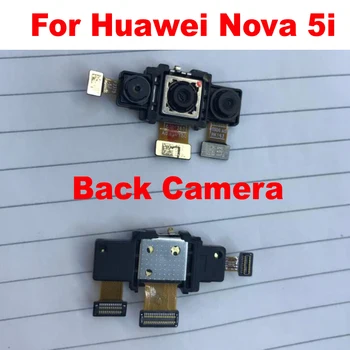  Оригинал протестирован Работает Для Huawei Nova 5i / P20 Lite 2019 Основная задняя большая задняя камера Модуль Гибкий кабель Замена телефона