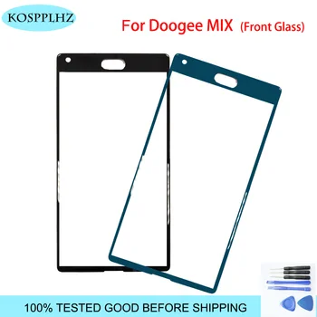 KOSPPLHZ Для Doogee Mix Передний сенсорный экран Внешняя стеклянная панель Сенсорная линза для Doogee Mix Аксессуары для телефона с инструментами + клей