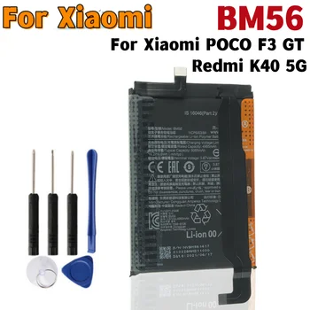 Аккумулятор BM56 Аккумулятор для Xiaomi POCO F3 GT Redmi K40 5G BM56 Высококачественный аккумулятор для мобильного телефона + инструменты