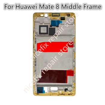 Для Huawei Mate 8 ЖК-дисплей Передняя рамка Рамка среднего корпуса Передняя ЖК-опорная рамка Замена металлической рамки