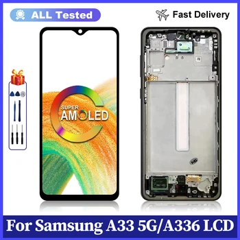 Для Samsung Galaxy A33 5G ЖК-дисплей Сенсорный экран Дигитайзер в сборе для SM-A336B SM-A336B / DSN ЖК-экран Запасные части